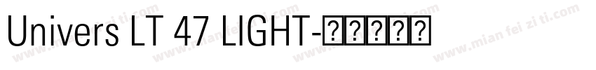 Univers LT 47 LIGHT字体转换